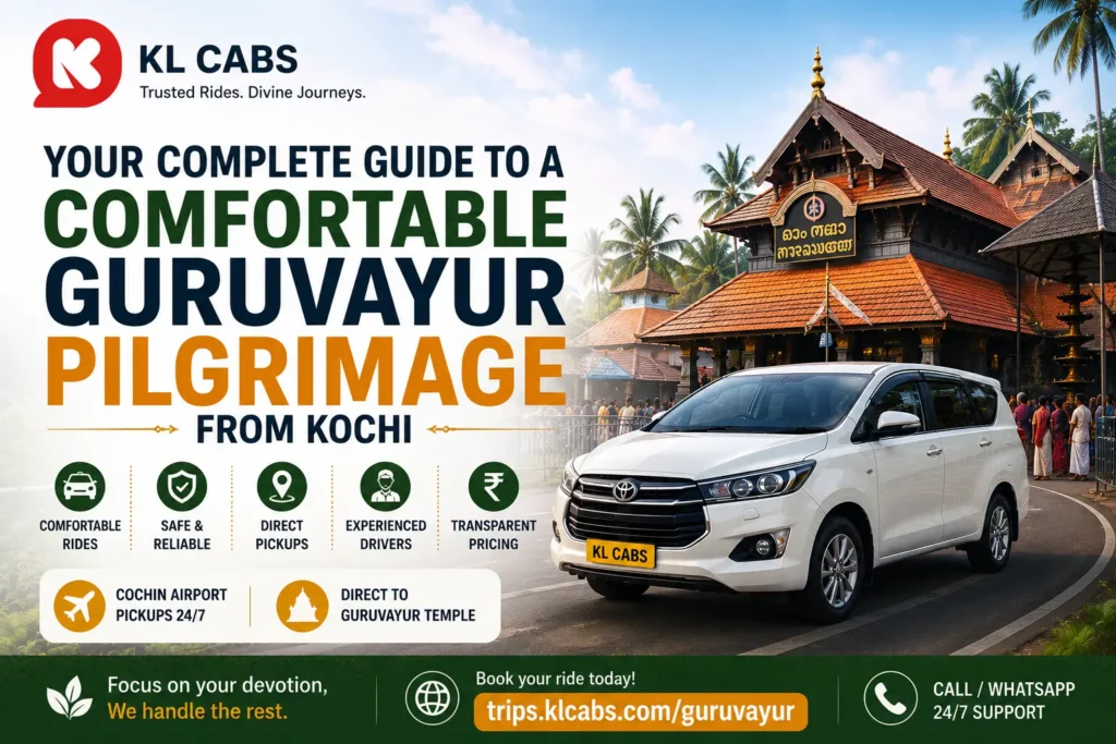 Your Complete Guide to a Comfortable Guruvayur Pilgrimage travel from Kochi 