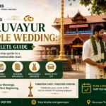 Planning a Guruvayur Temple Wedding: A Complete Guide