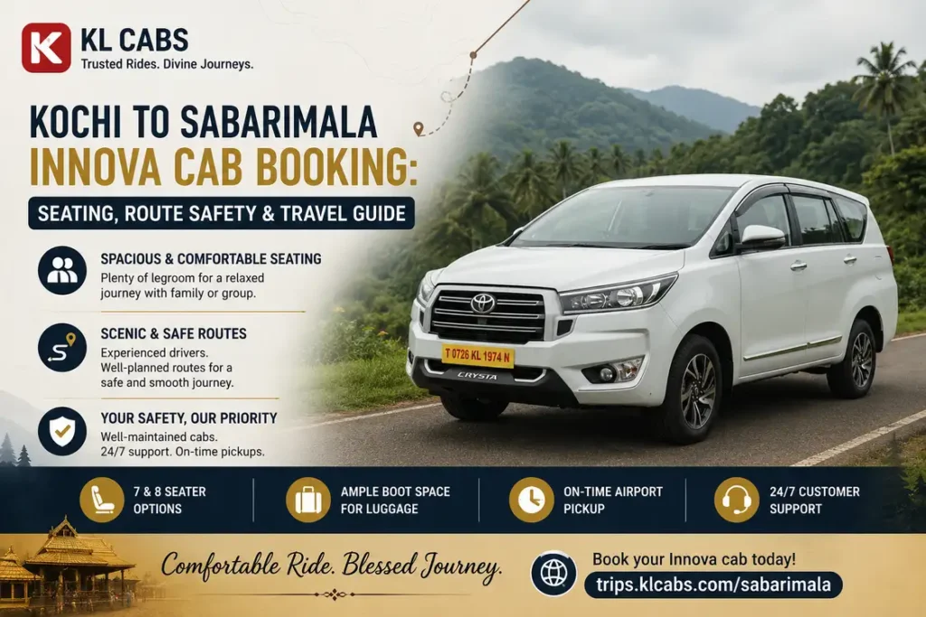 Kochi to Sabarimala Innova Cab Booking: Seating, Route Safety & Travel Guide